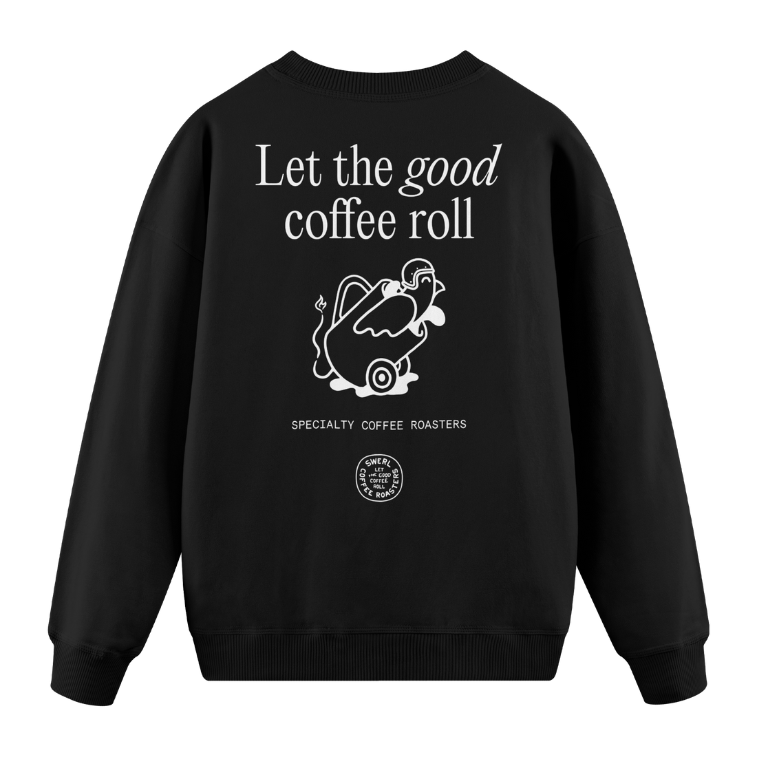 Coffee Roll - Regular Fit Sweatshirt