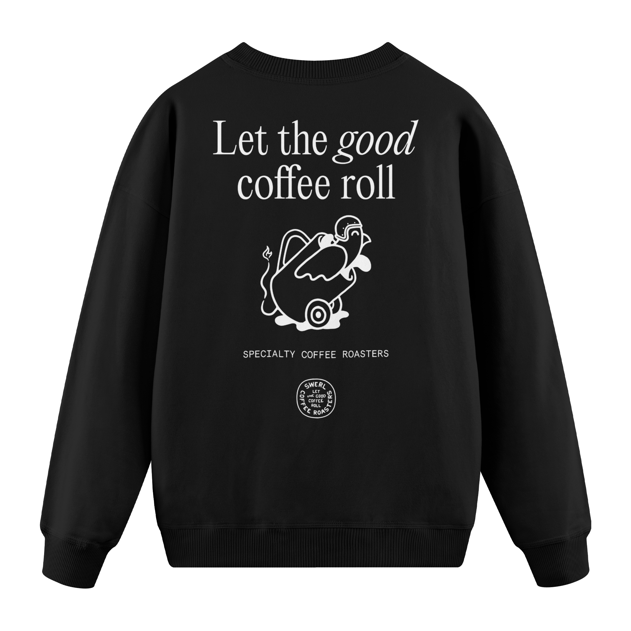 Coffee Roll - Regular Fit Sweatshirt