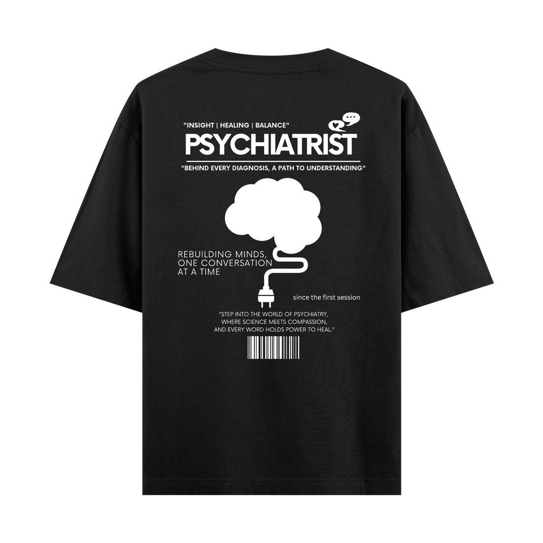 Psychiatrist - Oversize T-shirt