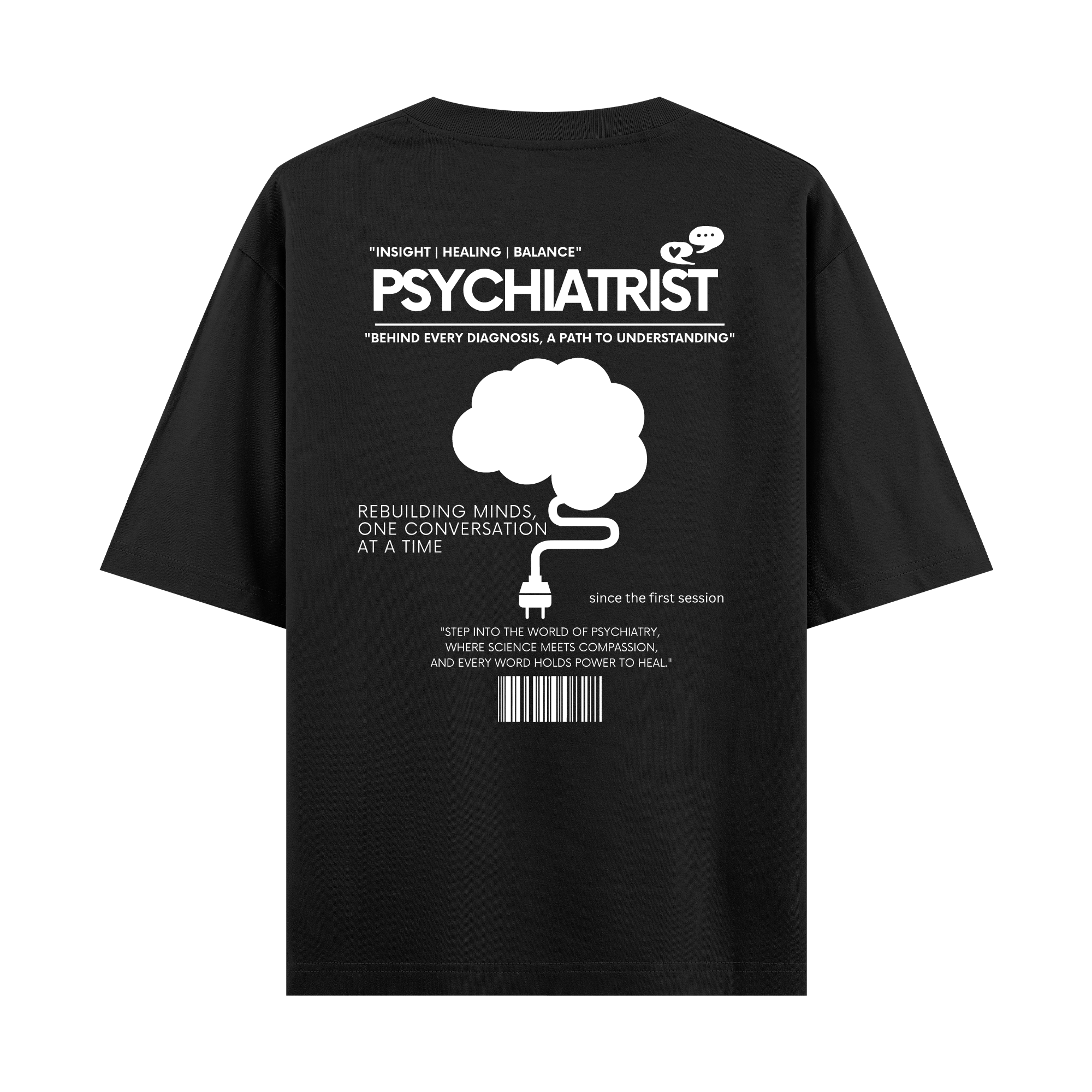 Psychiatrist - Oversize T-shirt
