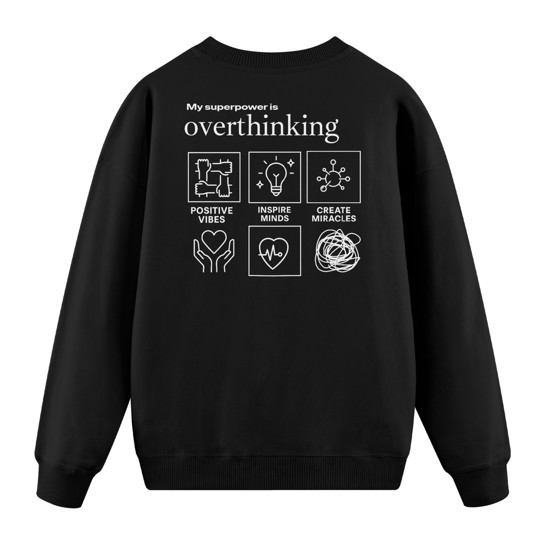 Overthinking - Regular Fit Sweatshirt