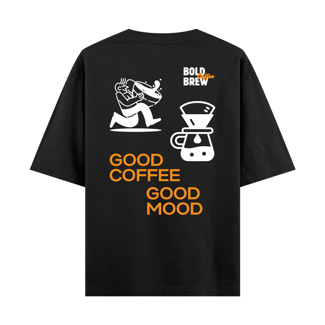 Good Coffee Good Mode- Oversize T-shirt