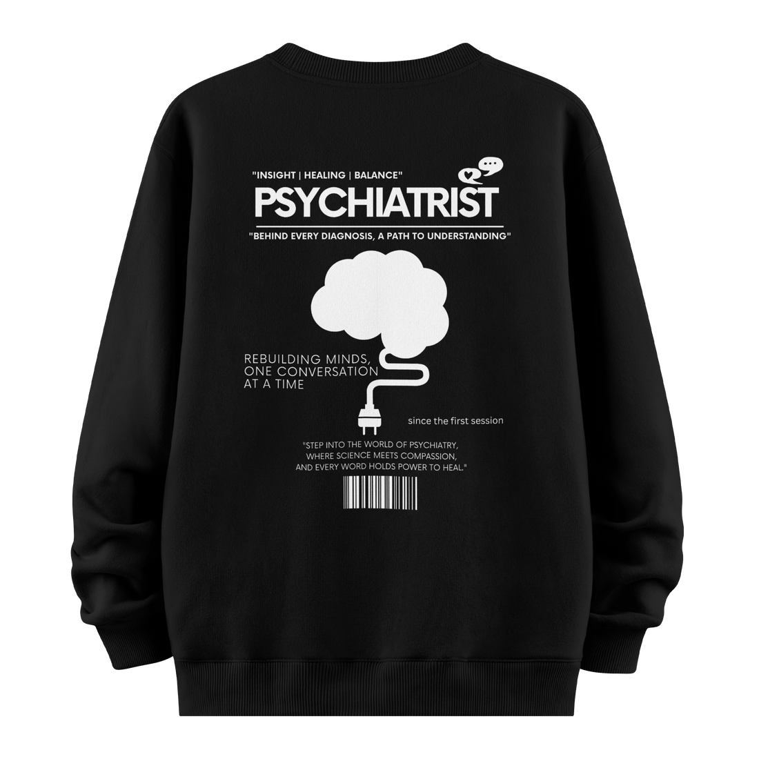 Psychiatrist - Oversize Sweatshirt