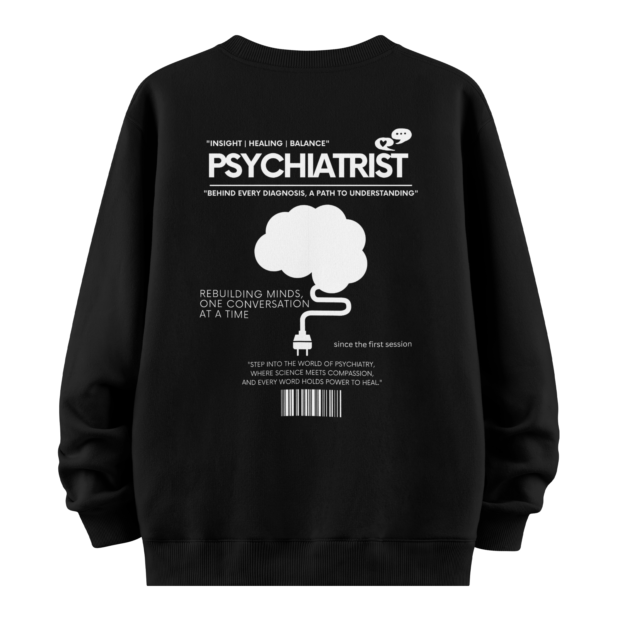 Psychiatrist - Oversize Sweatshirt