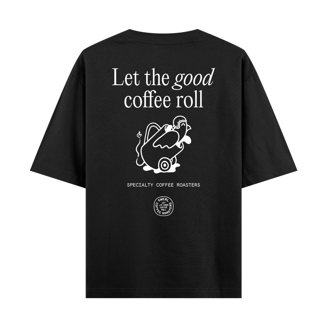 Coffee Roll - Oversize T-shirt