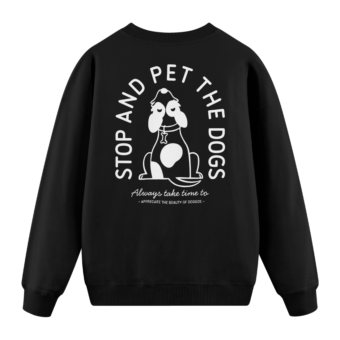 Pet The Dogs - Regular Fit Sweatshirt