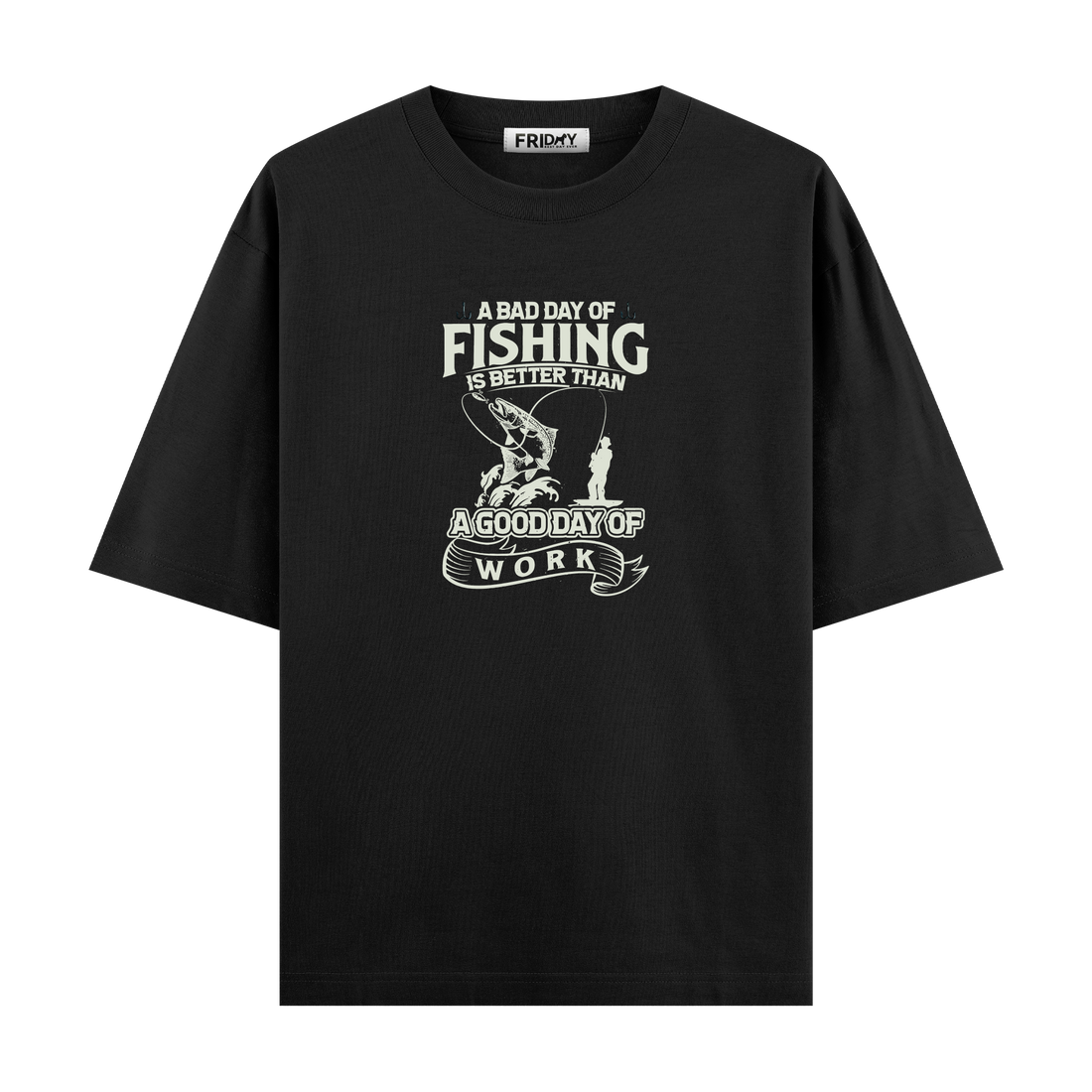 Fishing Bad Day - Oversize T-shirt
