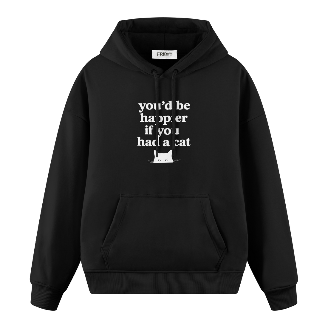 If You Had A Cat - Regular Fit Hoodie