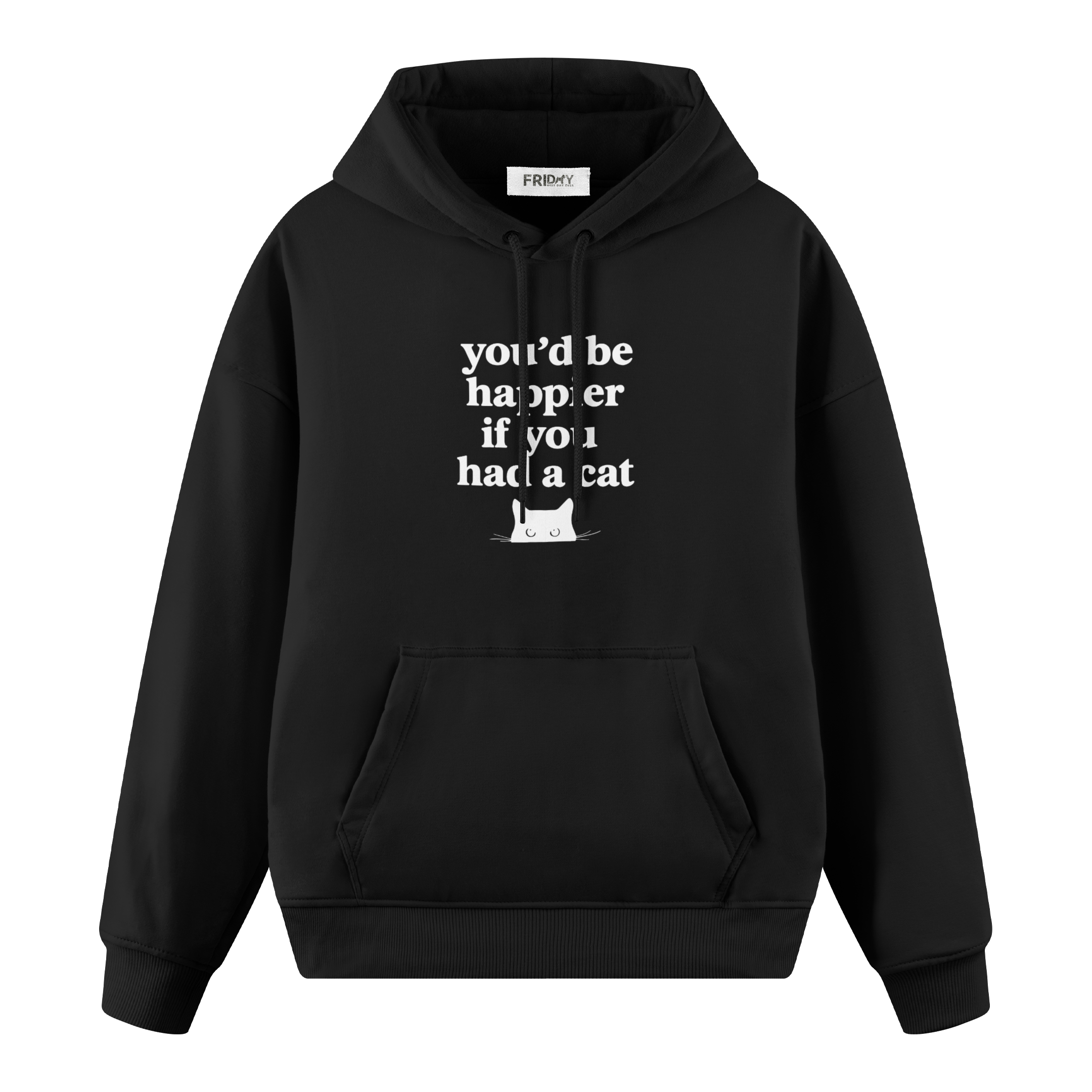 If You Had A Cat - Regular Fit Hoodie