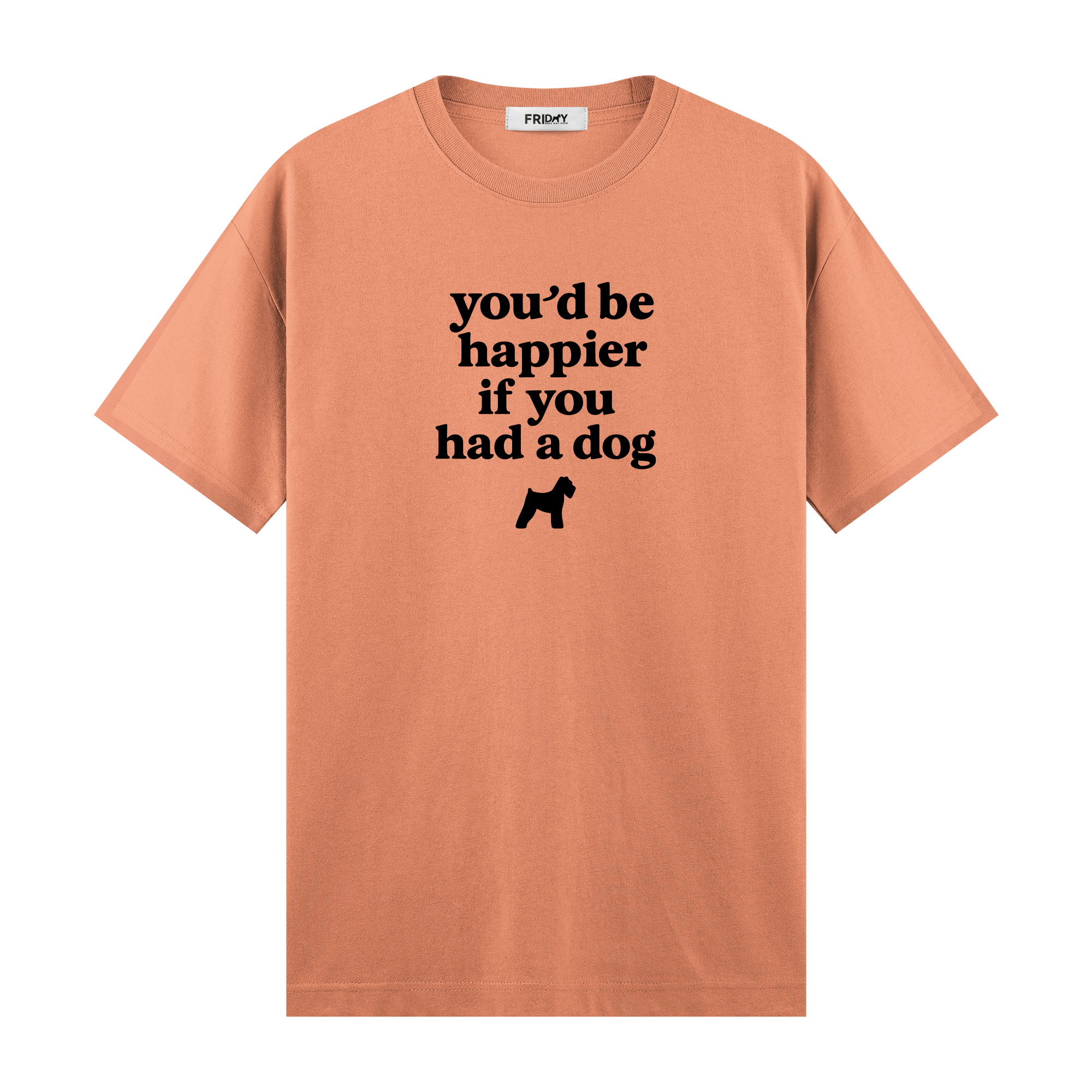 If You Had A Dog - Regular Fit T-shirt