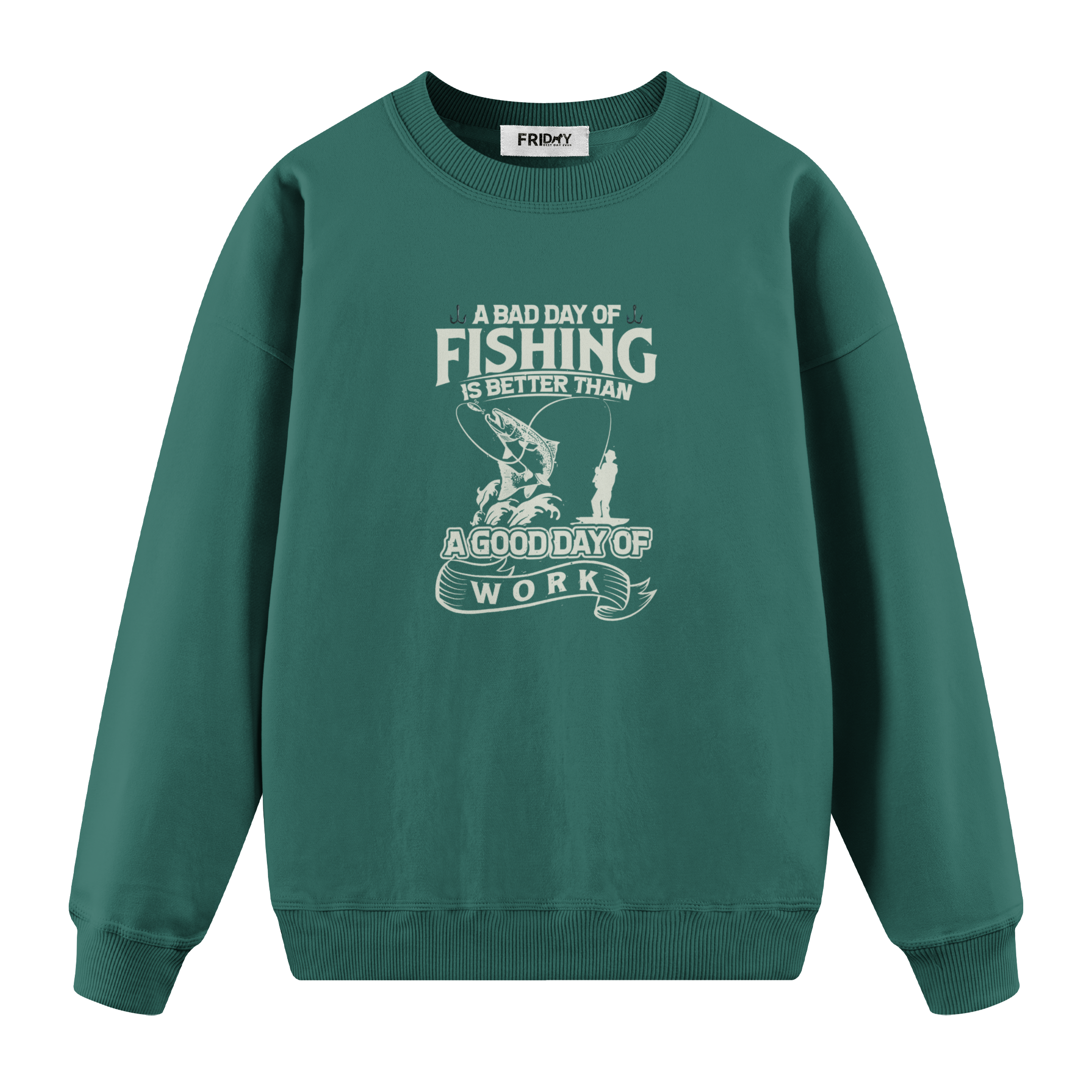 Fishing Bad Day - Regular Fit Sweatshirt