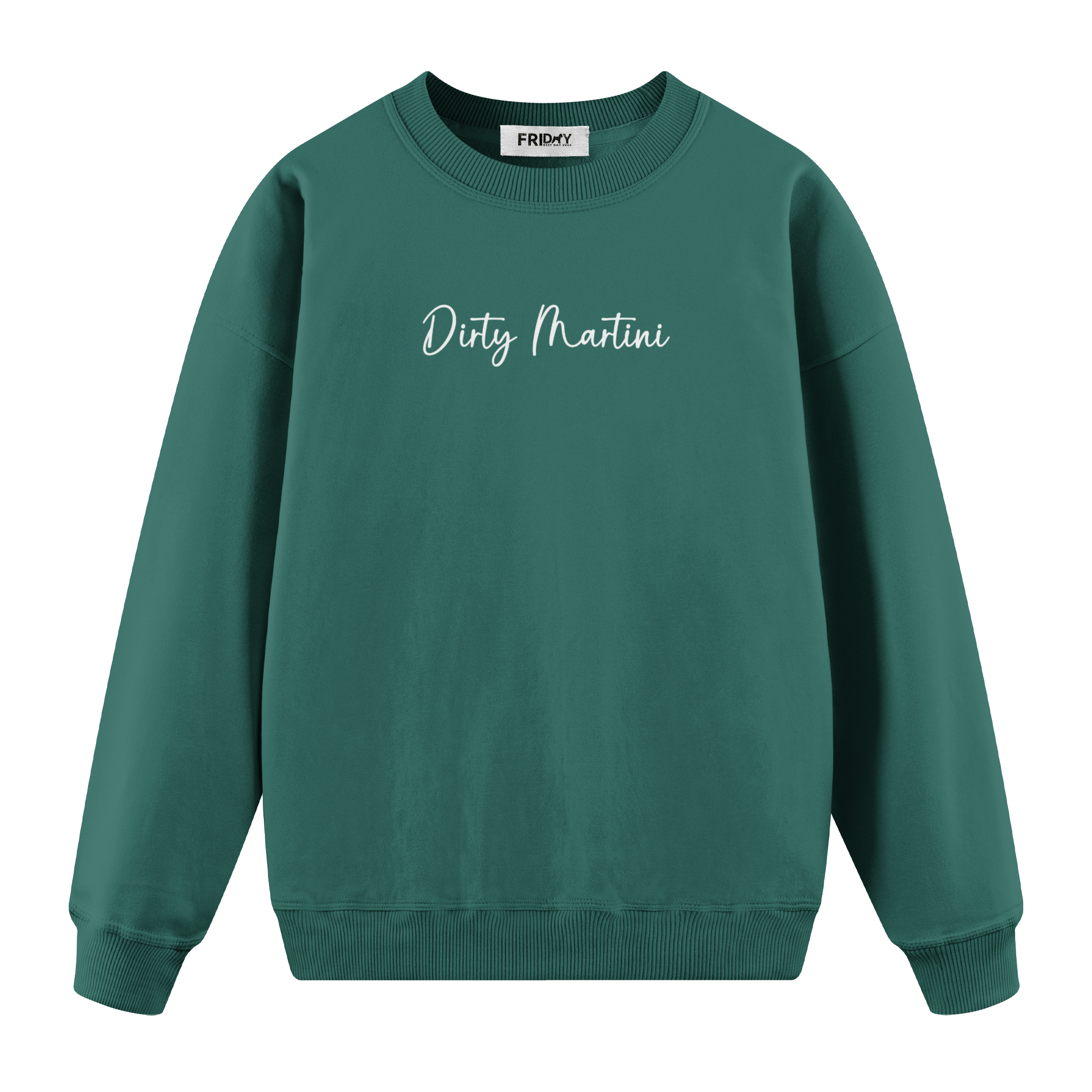 Dirty Martini - Regular Fit Sweatshirt
