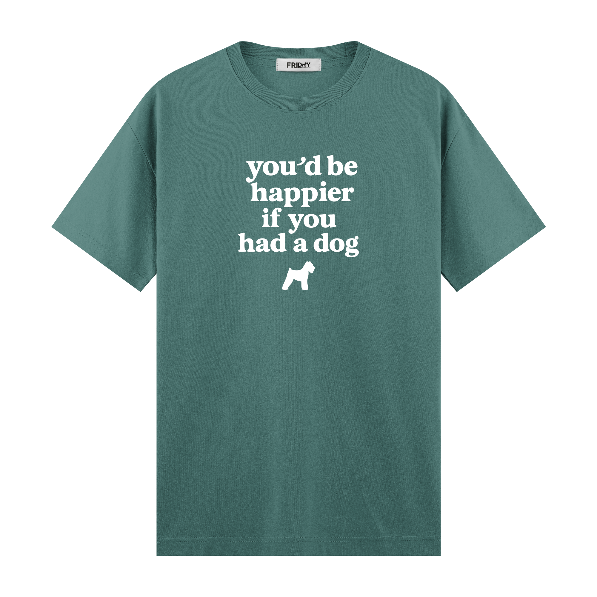 If You Had A Dog - Regular Fit T-shirt